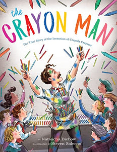The Crayon Man: The True Story of the Invention of Crayola Crayons