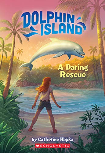 A Daring Rescue (Dolphin Island #1)