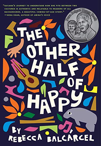 The Other Half of Happy: (Middle Grade Novel for Ages 9-12, Bilingual Tween Book)