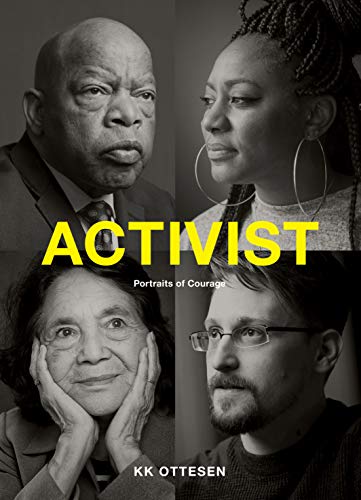 Activist: Portraits of Courage (Civil Rights Book, Social Justice Book, Inspirational Gift)