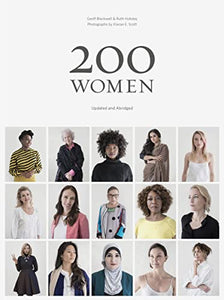 200 Frauen: Die Ihre Sicht auf die Welt verändern werden (Bildband, inspirierendes Frauenbuch, Gesellschaftsbuch, Abschlussbuch)