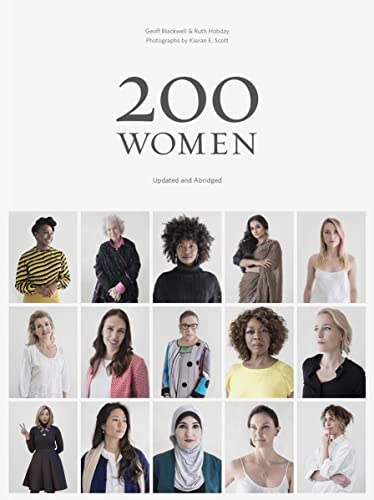 200 Frauen: Die Ihre Sicht auf die Welt verändern werden (Bildband, inspirierendes Frauenbuch, Gesellschaftsbuch, Abschlussbuch)