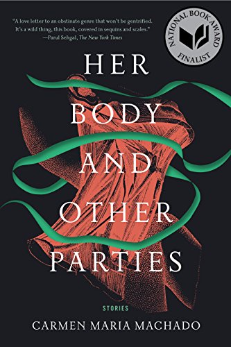 Her Body and Other Parties: Stories !! SMA DONATION ONLY !!