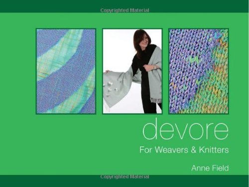 DeVore: For Weavers and Knitters
