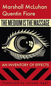 The Medium Is the Massage (Revised)