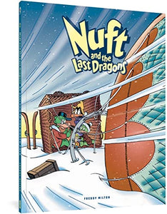 Nuft and the Last Dragons, Volume 2: By Balloon to the North Pole