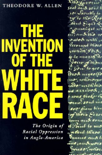 The Invention of the White Race Vol II