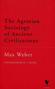 Agrarian Sociology of Ancient Civilizations (Revised)