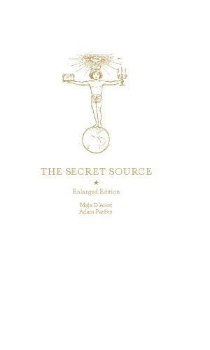 The Secret Source: The Law of Attraction and Its Hermetic Influence Throughout the Ages (Enlarged)