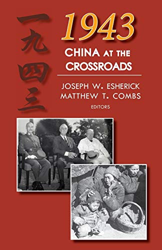 1943: China at the Crossroads