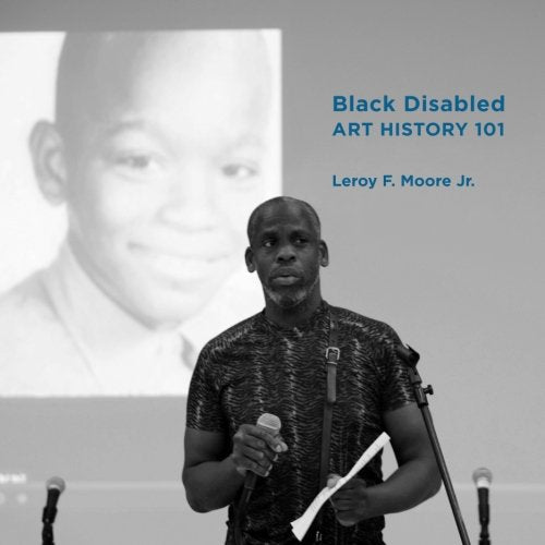 Black Disabled Art History 101