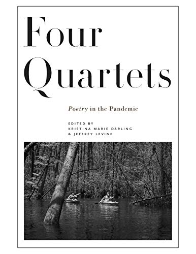 Four Quartets: Poetry in the Pandemic