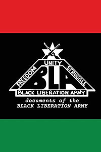 Documents of The Black Liberation Army : Documents from The Underground
