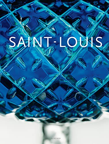 Les Cristalleries Saint-Louis