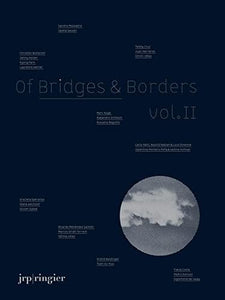 Of Bridges & Borders Vol. II