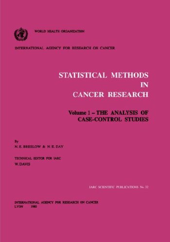 Statistical Methods in Cancer Research: Volume I: The Analysis of Case-Control Studies (Revised)