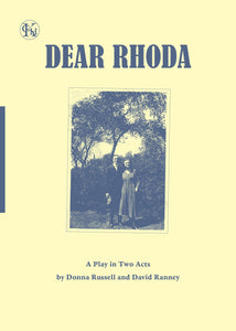 Dear Rhoda: A Play