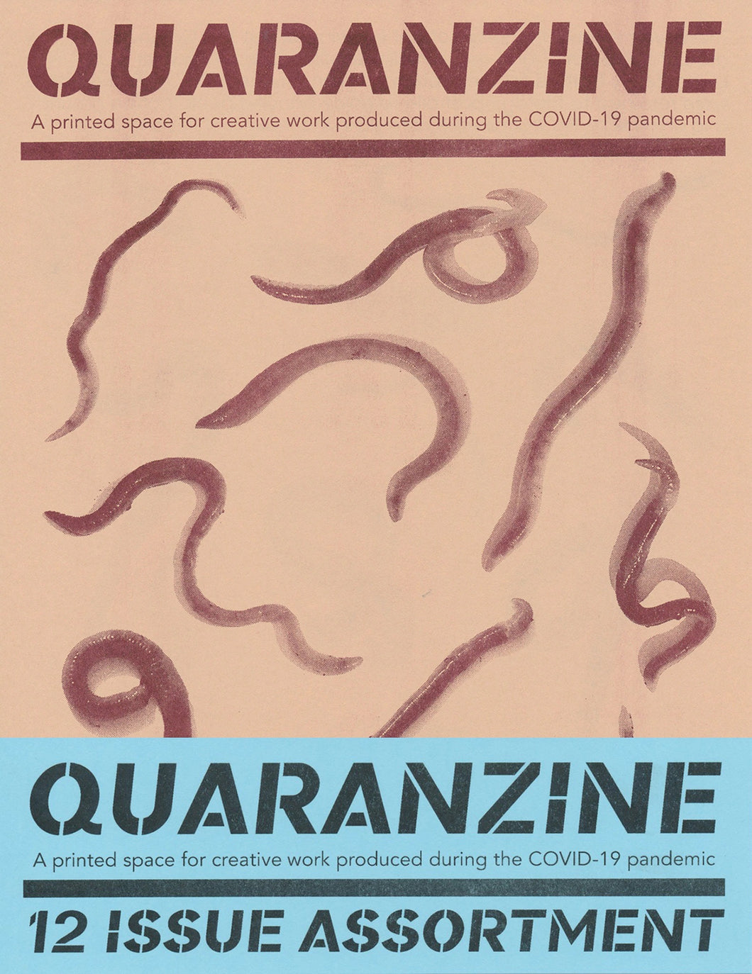 Quaranzine: A Printed Space for Creative Work Produced During the COVID-19 Pandemic (12 Issue Assortment)