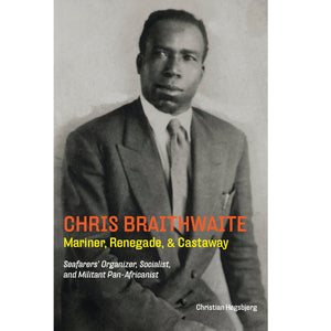 Chris Braithwaite: Mariner, Renegade, & Castaway